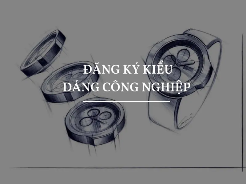 Đăng ký kiểu dáng công nghiệp